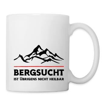 Bergsucht ist übrigens nicht heilb. Wandern Design - Tasse - Weiß - Rechts