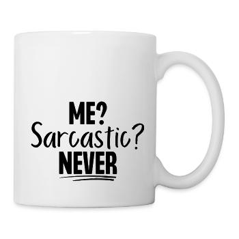 Ich Sarkastisch nie - Tasse - Weiß - Rechts