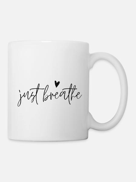 Einfach durchatmen - Tasse - Weiß