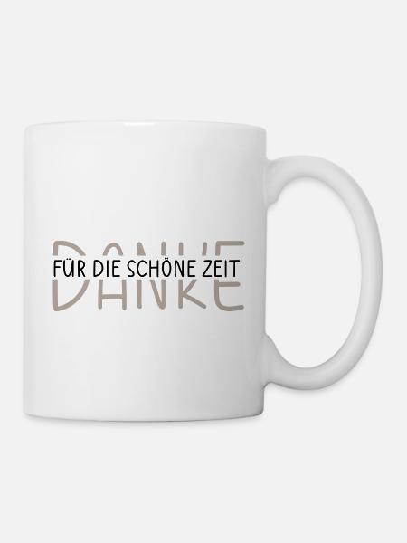 Danke für die schöne Zeit - Tasse - Weiß