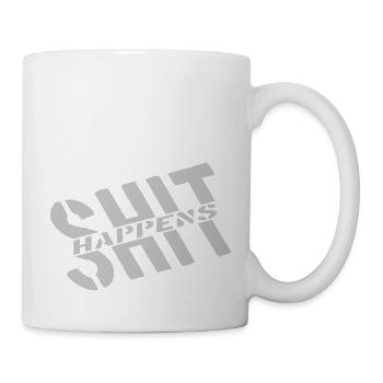 Motto Shit happens Witz - Tasse - Weiß - Rechts