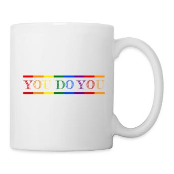 You do you - be proud, be yourself! - Mug - white - Right