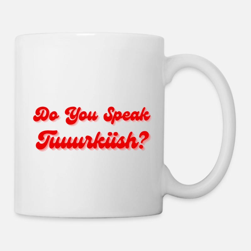Sprechen Sie Türkisch - Tasse - Weiß