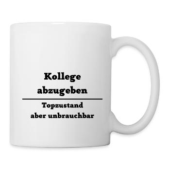 Lustiger Spruch für Lieblingskollegen Geschenk - Tasse - Weiß - Rechts