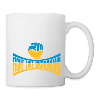 fight like ukrainians quote - Mug - white - Right