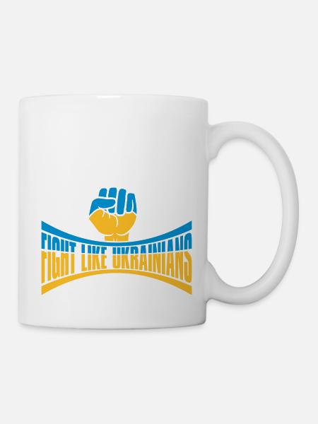fight like ukrainians Zitat - Tasse - Weiß
