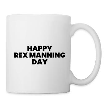 Happy rex manning day - Mug - white - Right