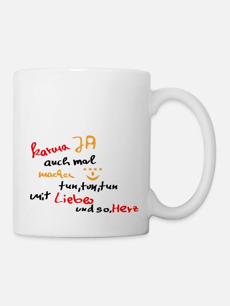 Karma Ja mal machen - Tasse - Weiß