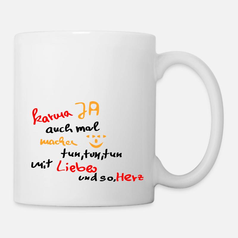 Karma Ja mal machen - Tasse - Weiß