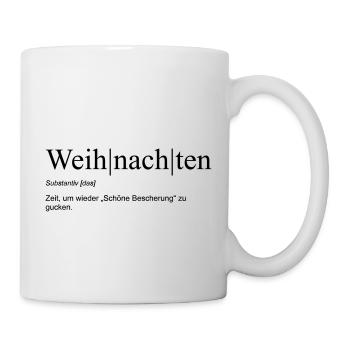 Weihnachten - Zeit für „Schöne Bescherung“ - Tasse - Weiß - Rechts