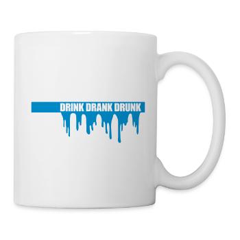 drink drank drunk Zitat - Tasse - Weiß - Rechts