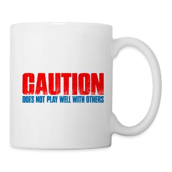 Caution Does Not Play Well With Others 49 - Mug - white - Right