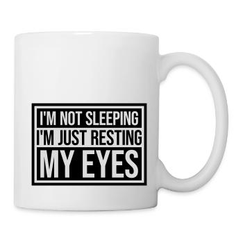 im not sleeping Quote - Mug - white - Right