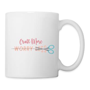 Basteln Sie mehr Sorgen weniger - Tasse - Weiß - Rechts