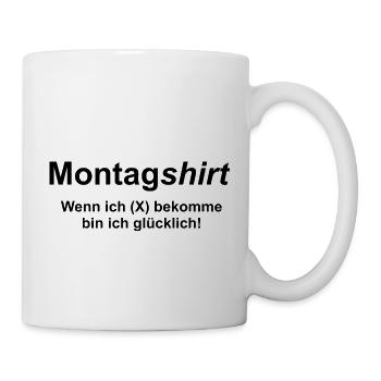 Montagshirt Versagerspruch 1 von 7 - Tasse - Weiß - Rechts