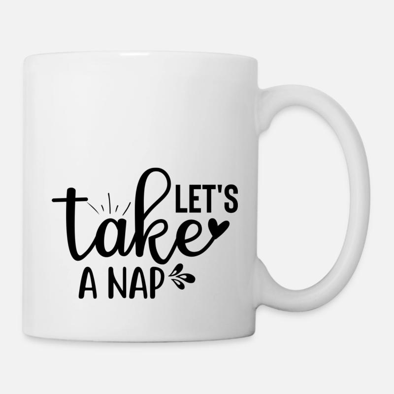 Let´s Take a Nap - Tasse - Weiß
