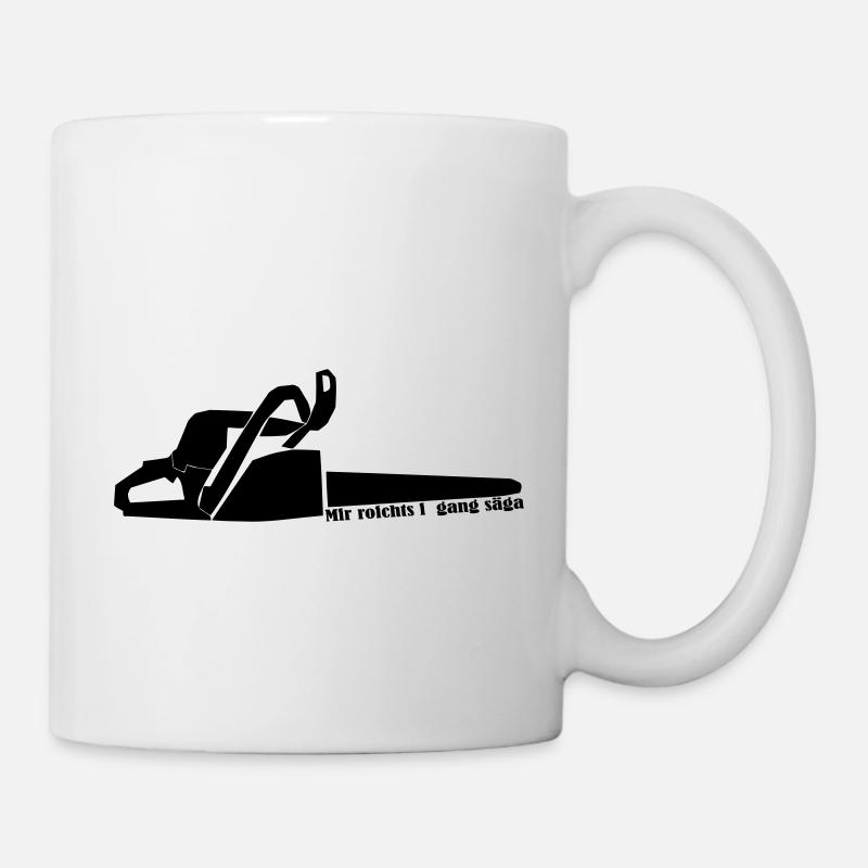 Mir roicht i gang säga - Tasse - Weiß