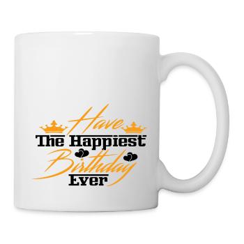 Avoir l’anniversaire le plus heureux de tous les temps - Mug blanc - blanc - Droite