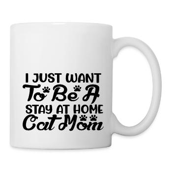 I Just Want To Be A Stay At Home Cat Mom - Mug - white - Right