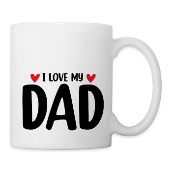 I Love My Dad - Tasse - Weiß - Rechts