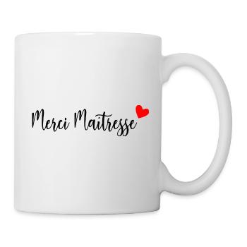 MAÎTRESSE. MERCI. MERCI MAÎTRESSE - Mug blanc - blanc - Droite