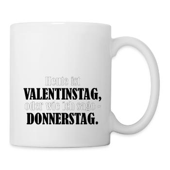 Valentinstag Donnerstag - Tasse - Weiß - Rechts