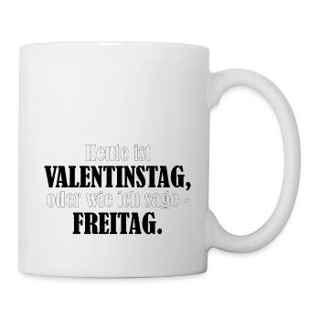 Valentinstag Freitag - Tasse - Weiß - Rechts