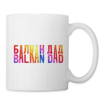 Balkan papa bosnien serbien kroatien montenegro kosovo - Tasse - Weiß - Rechts