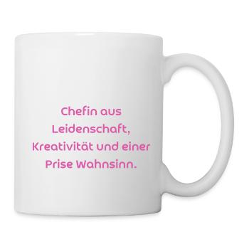 Chefin aus Leidenschaft, Kreativität und... - Tasse - Weiß - Rechts