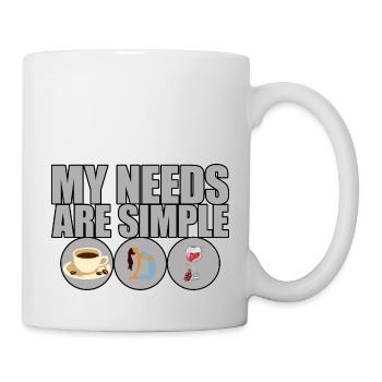 My Needs Are Simple, Coffee Yoga Wine - Tasse - Weiß - Rechts