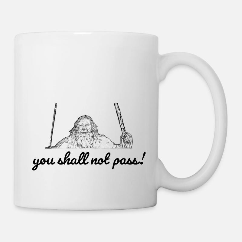 Du sollst nicht passieren - Tasse - Weiß