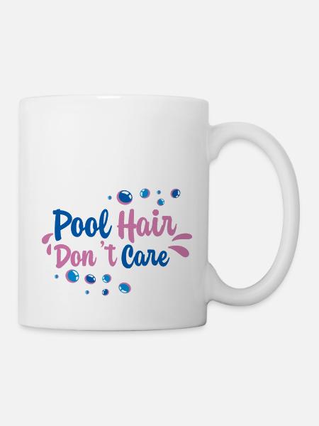 Pool Hair Don't Care 2 - Tasse - Weiß