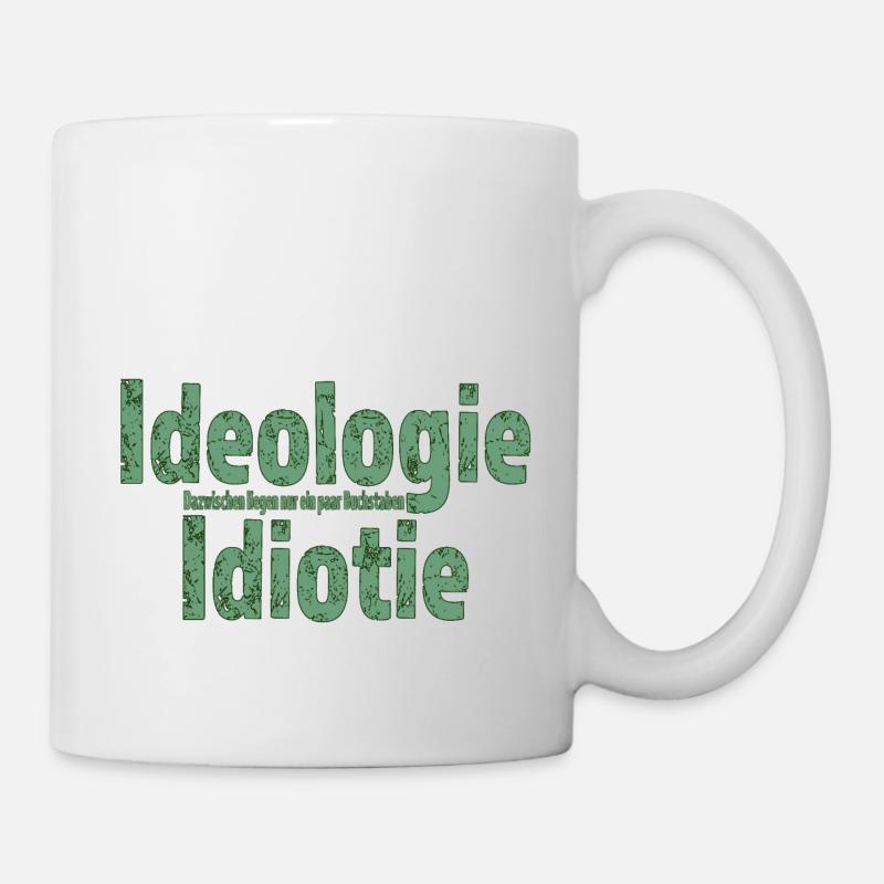 Ideologie - Tasse - Weiß