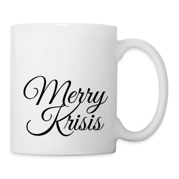 Merry Krisis - Tasse - Weiß - Rechts
