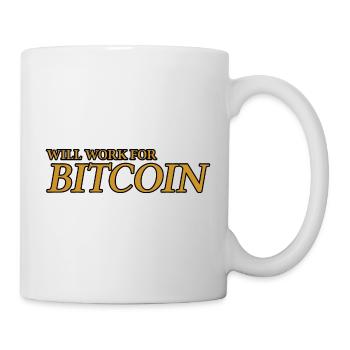 Will Work For Bitcoin - Mug - white - Right