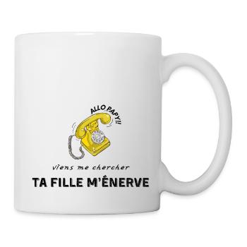 allo papy viens me chercher ta fille m’énerve - Mug blanc - blanc - Droite