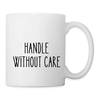 handle without care - Mug - white - Right