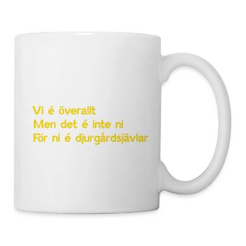 Wir sind überall, weil ihr Djurgården-Bastarde seid - Tasse - Weiß - Rechts