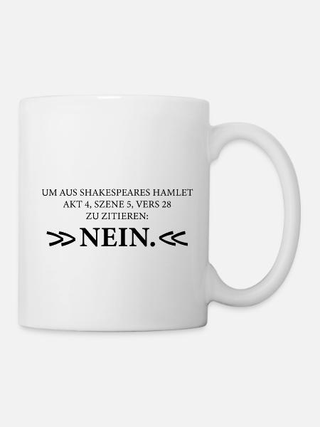 Quote from Shakespeare's Hamlet NO - Mug - white