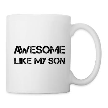 AWESOME LIKE MY SON funny gift father mother - Mug - white - Right