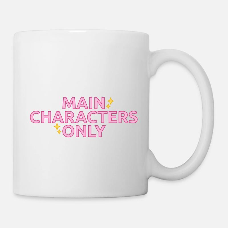 Main Characters Only statement design - Mug - white