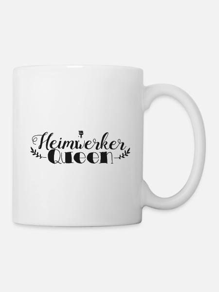Heimwerker Queen - Tasse - Weiß