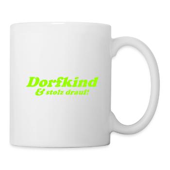 Dorfkind und stolz drauf! - Tasse - Weiß - Rechts