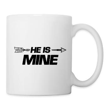 he is mine - Tasse - Weiß - Rechts