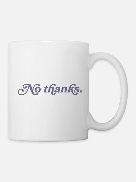 Non merci. - Mug blanc - blanc