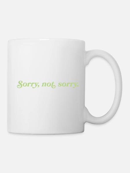Sorry, not sorry – Cheeky Attitude - Mug - white