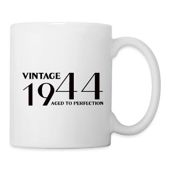 Jahrgang 1944 bis zur Perfektion gealtert - Tasse - Weiß - Rechts
