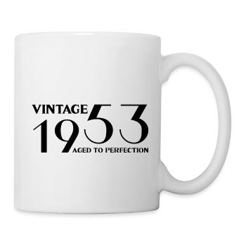 Jahrgang 1953 bis zur Perfektion gealtert - Tasse - Weiß - Rechts