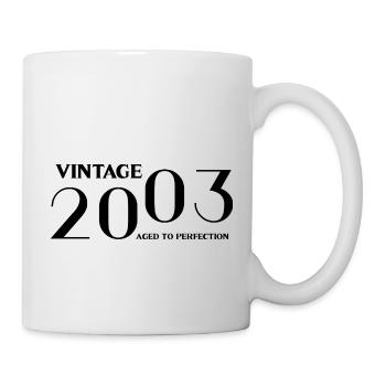 Jahrgang 2003 bis zur Perfektion gereift - Tasse - Weiß - Rechts