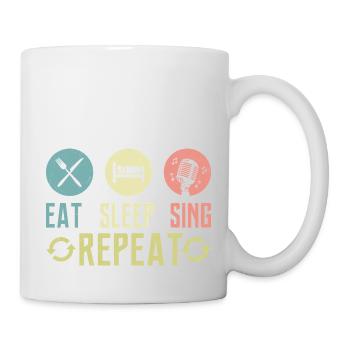 Eat Sleep Sing Repeat Singer Singing - Mug - white - Right